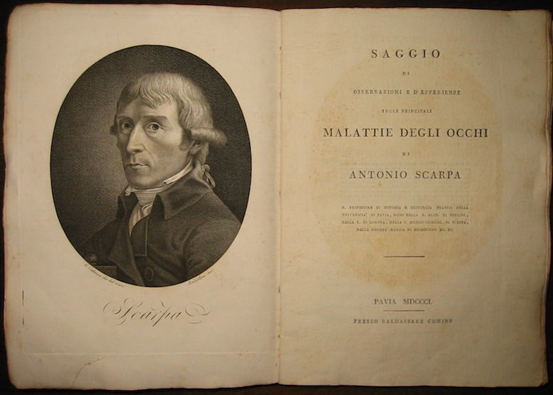 Antonio Scarpa Saggio di osservazioni e d'esperienze sulle principali malattie degli occhi 1801 Pavia presso Baldassare Comino